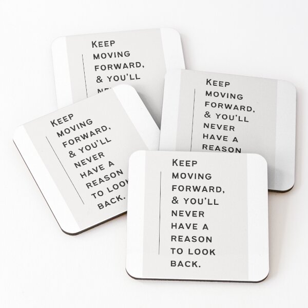 Item preview, Keep moving forward, & you'll never have a reason to look back. designed and sold by inspire-cafe.