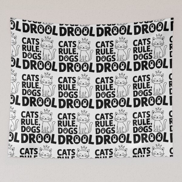 Item preview, Cats Rule, Dogs Drool Funny Pet Lover Design designed and sold by Cherry-Cat.
