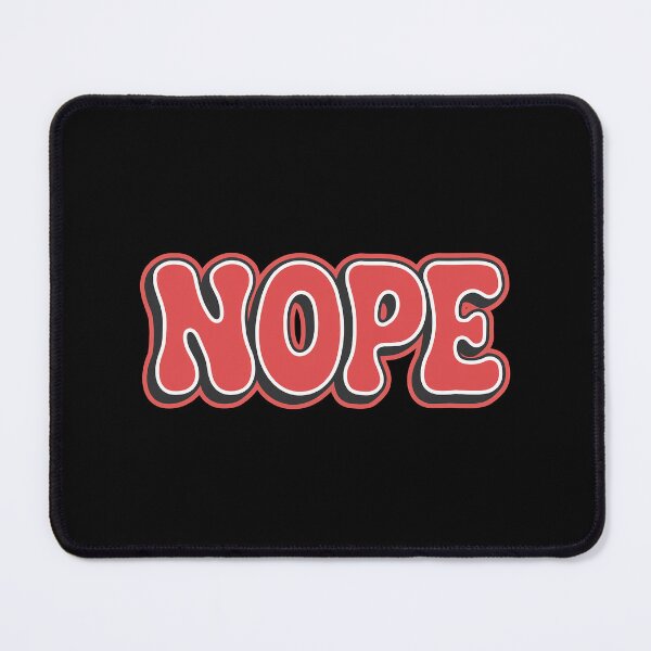Item preview, Nope | simple word | Meme tshirt designed and sold by RedCircleArt.
