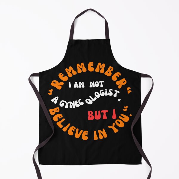 Item preview, I'm not a gynecologist, but I believe in you designed and sold by oceanisea.