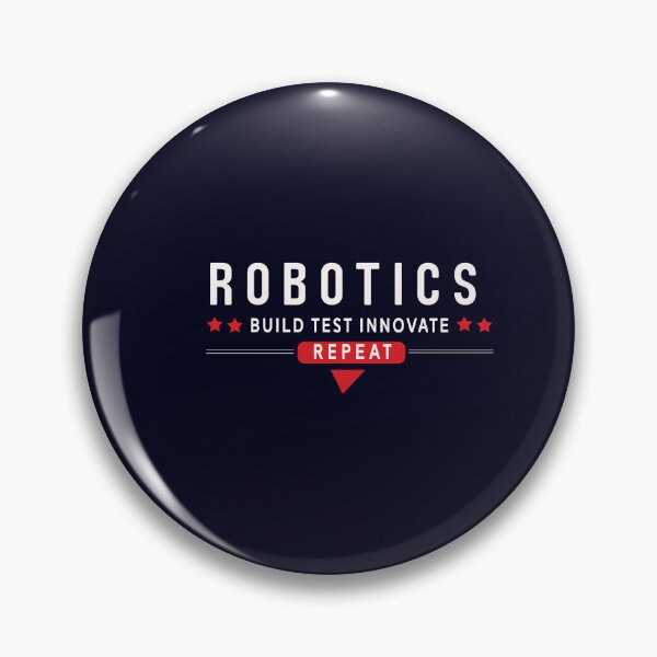 Item preview, ROBOTICS BUILD TEST INNOVATE REPEAT designed and sold by ArteeInnovation.