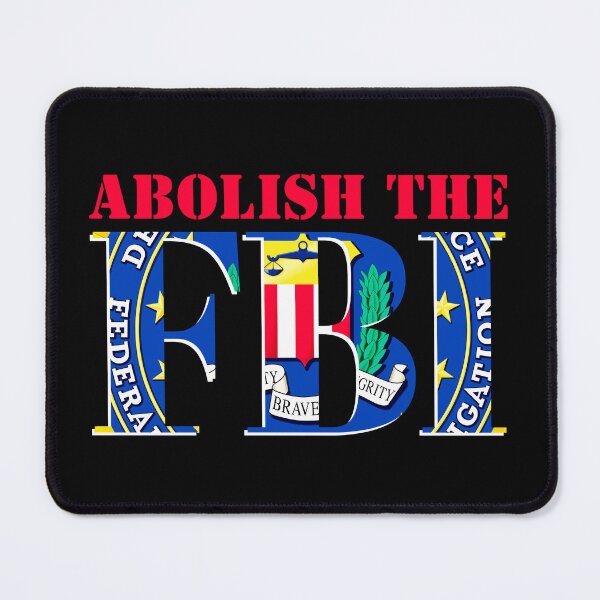 Item preview, Abolish The FBI Seal designed and sold by LIBERTYMODE.