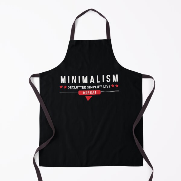 Item preview, MINIMALISM
DECLUTTER SIMPLIFY LIVE REPEAT designed and sold by ArteeInnovation.