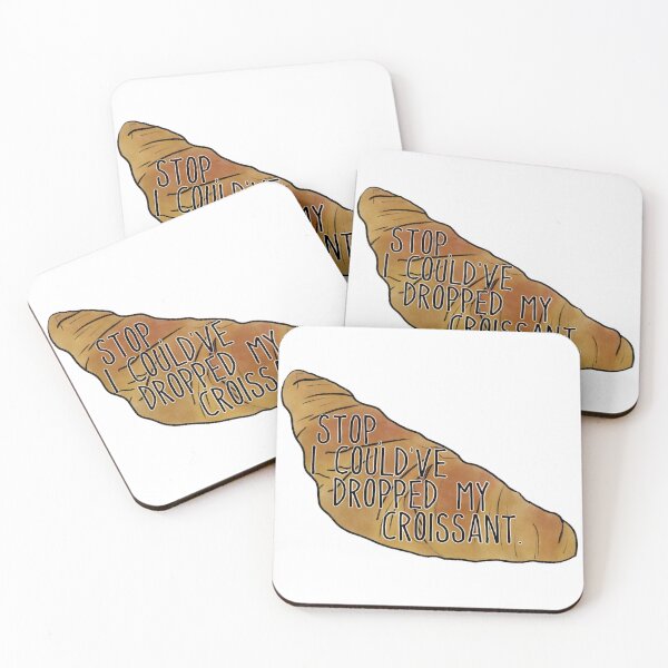 Item preview, I Could've Dropped My Croissant designed and sold by hnnhsmth95.