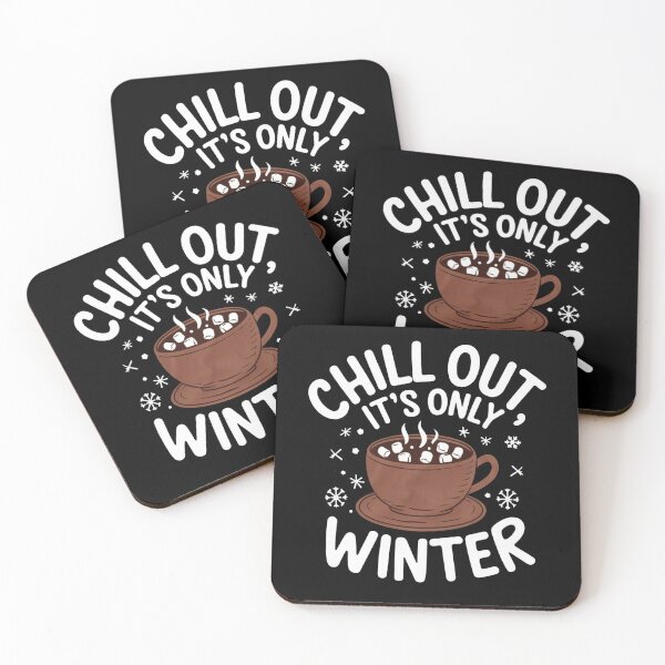Item preview, Chill Out It's Only Winter designed and sold by Krieghorn.