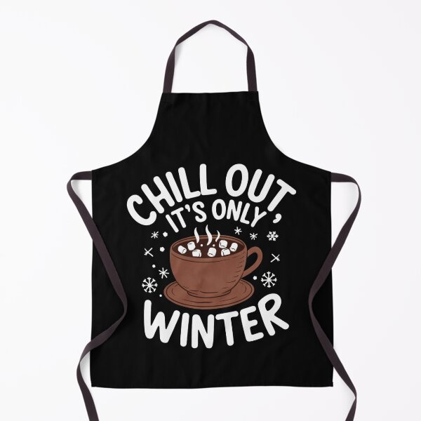 Item preview, Chill Out It's Only Winter designed and sold by Krieghorn.