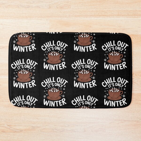 Item preview, Chill Out It's Only Winter designed and sold by Krieghorn.