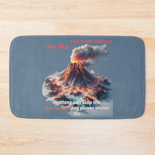 Item preview, I am like a dormant volcano, I am like a volcano, dormant volcano, typography, he, she, power, Powerful volcano.,  designed and sold by 2012DreamVision.