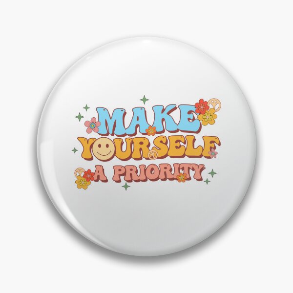 Item preview, Make Yourself a Priority   designed and sold by Blissvortexshop.