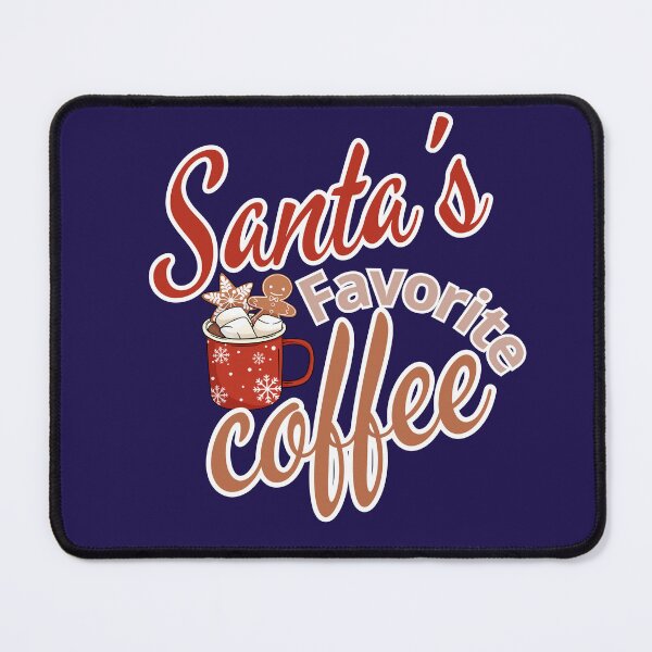Item preview, Santa's Favorite coffee designed and sold by Meandmyshop.