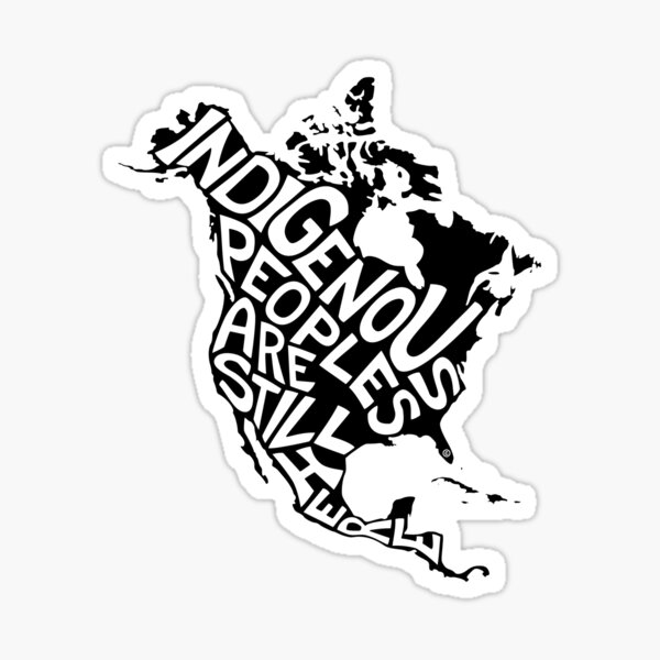 Item preview, Indigenous Peoples are Still Here (Turtle Island/North America) designed and sold by Lauren-Amanda.