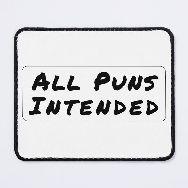 Item preview, All Puns Intended designed and sold by OrionPrintWorks.