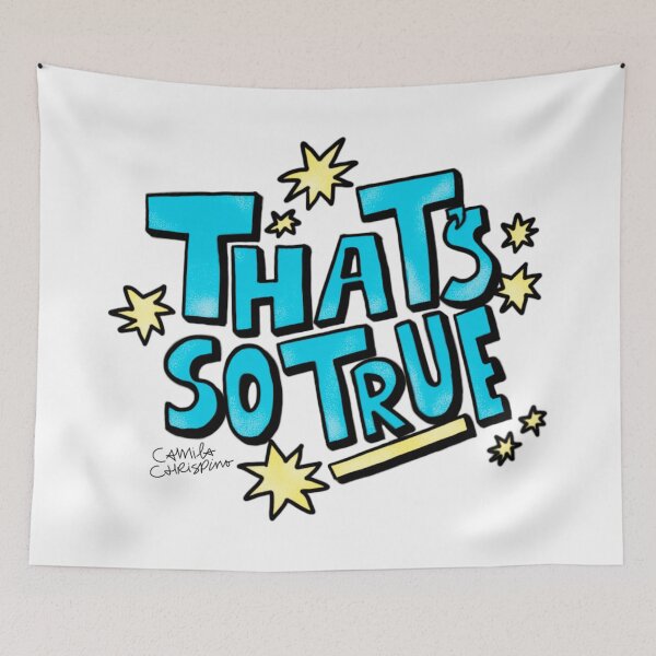 Item preview, That's So True designed and sold by chrispinostudio.