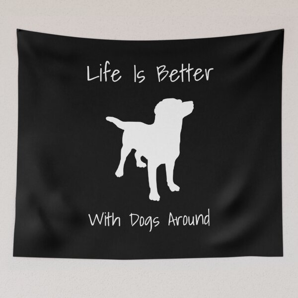 Item preview, Life Is Better With Dogs Around designed and sold by Superhero Gear.