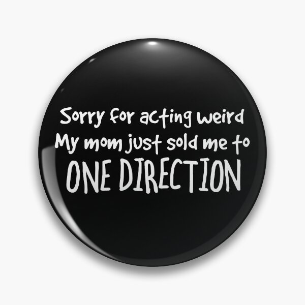 Item preview, My Mom Just Sold Me to One Direction designed and sold by addyluvzpizza.