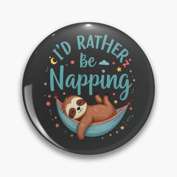 Item preview, I'd Rather Be Napping Cute Sloth Quote designed and sold by TheArtOfPat.