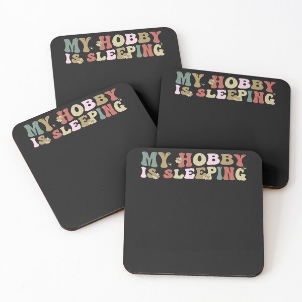 Item preview, My Hobby is sleeping designed and sold by REDDLINE.