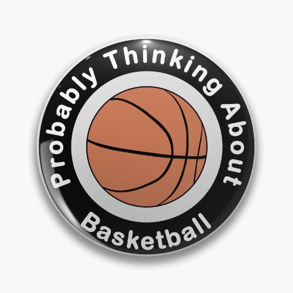 Item preview, Probably Thinking About Basketball designed and sold by Inkhornmedia.