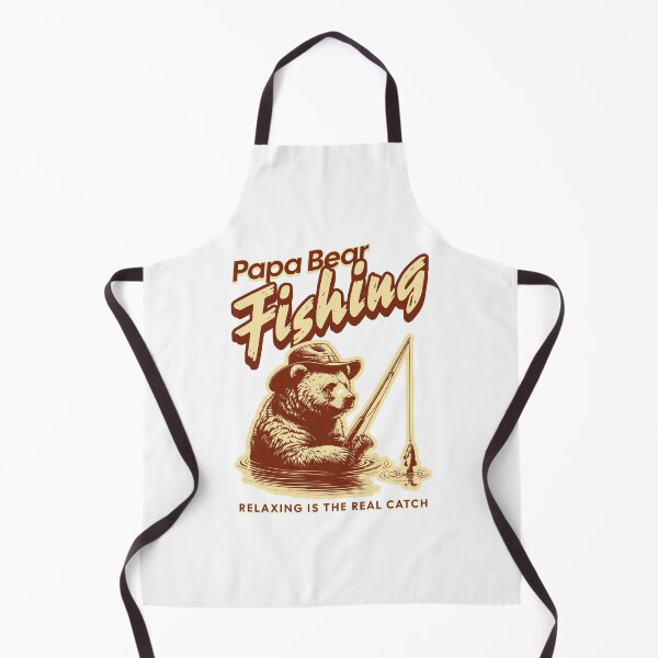 Item preview, Papa Bear Fishing. Relaxing is The Real Catch designed and sold by NuttySqueaky.