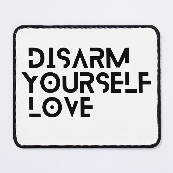 Item preview, Disarm yourself and love designed and sold by RobsonThomas.