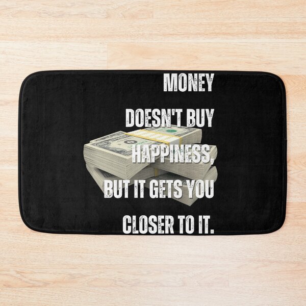 Item preview, Money doesn't buy happiness designed and sold by Belrovera.