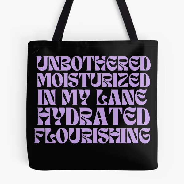 Item preview, Unbothered moisturized in my lane hydrated flourishing designed and sold by Cozesign.