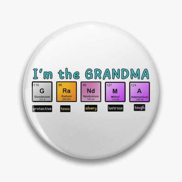 Item preview, I'm The Grandma Periodic Table designed and sold by Unhinged Heather.
