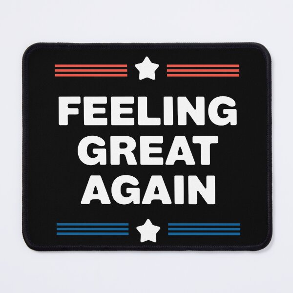 Item preview, Feeling Great Again designed and sold by Serbin.