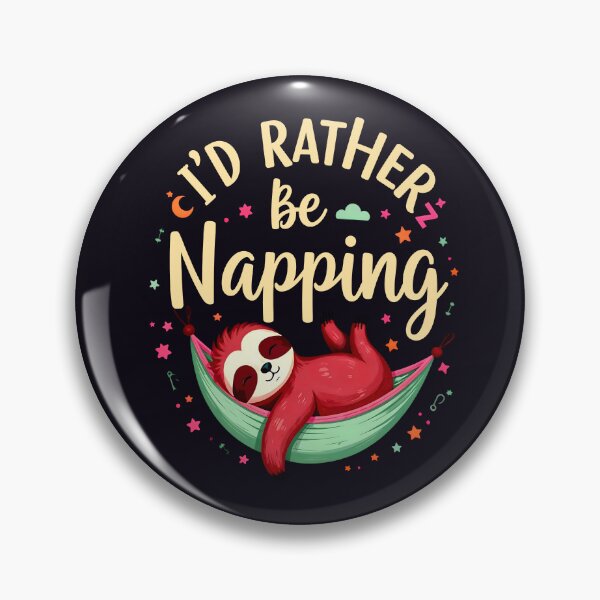 Item preview, I'd Rather Be Napping Cute Sloth Quote designed and sold by TheArtOfPat.