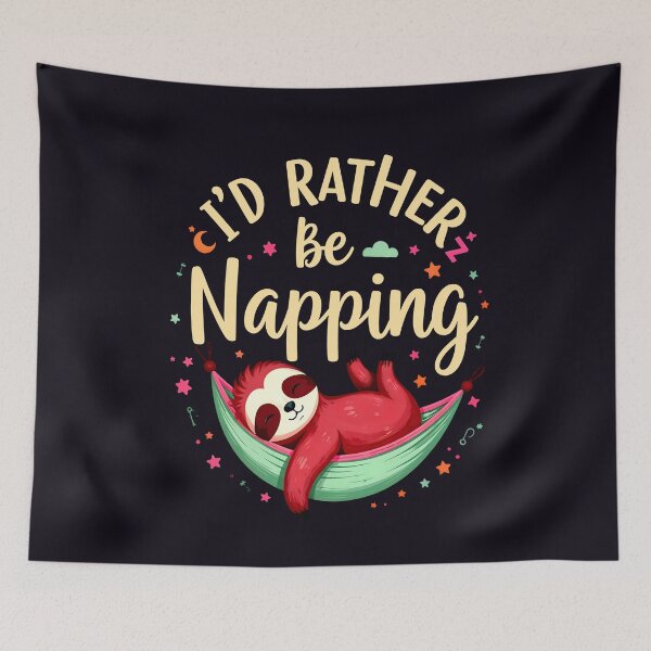 Item preview, I'd Rather Be Napping Cute Sloth Quote designed and sold by TheArtOfPat.