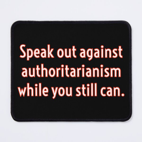Item preview, Speak out against authoritarianism  designed and sold by Rachel the Artist .