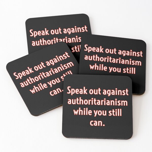Item preview, Speak out against authoritarianism while you can  designed and sold by Rachel the Artist .