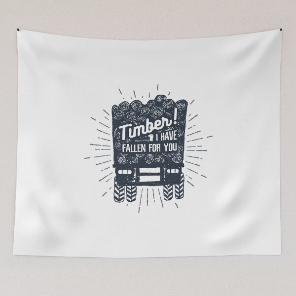 Item preview, Timber! I Have Fallen For You designed and sold by Sloth Astronaut.