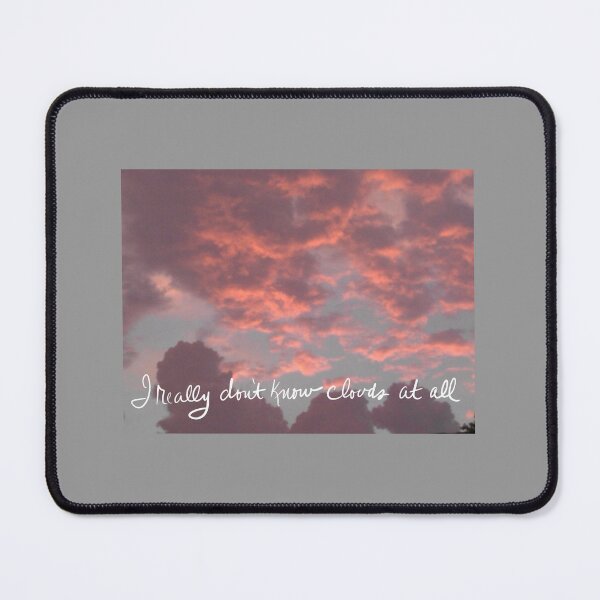 Item preview, I Really Don’t Know Clouds designed and sold by Shelly  Moore.
