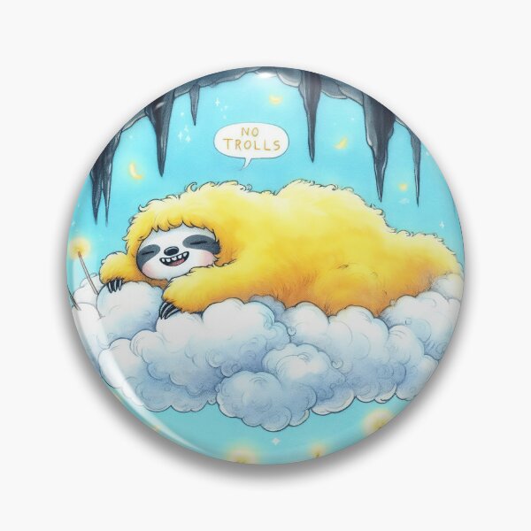 Item preview, Sleepy Sloth Declares: No Trolling! designed and sold by FaydeFlora.