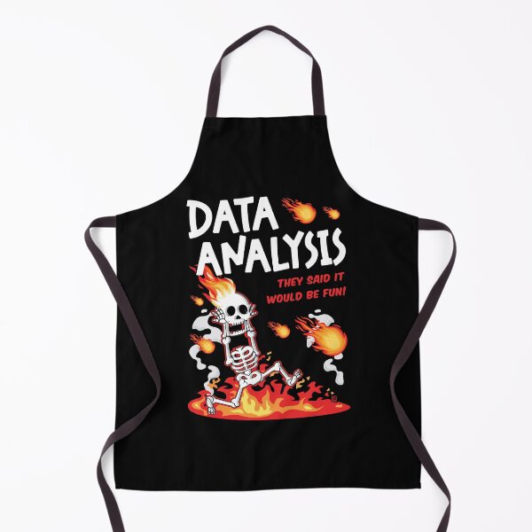 Item preview, Data Analysis Would Be Fun They Said Funny Statistics Analyst designed and sold by Uppercase Tees.