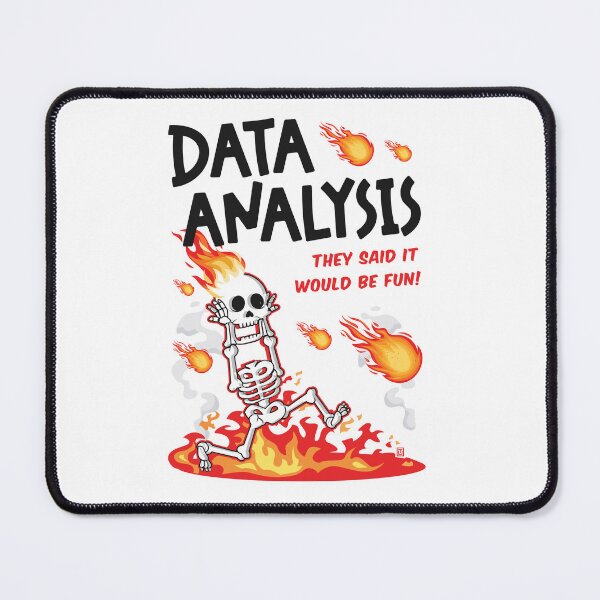 Item preview,  Funny Data Analysis Would Be Fun They Said Statistics Analyst designed and sold by Uppercase Tees.