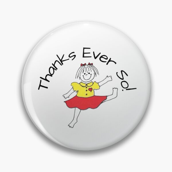 Item preview, Thanks Ever So! designed and sold by KJGHeadRowdy.