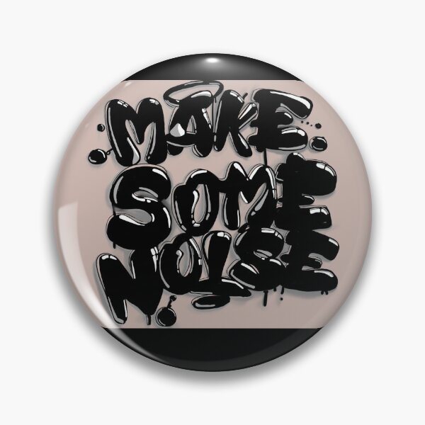 Item preview, Make Noise designed and sold by Fearless31.