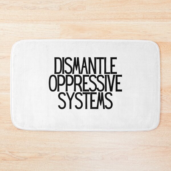 Item preview, Dismantle Oppressive Systems  designed and sold by CharmStudio.