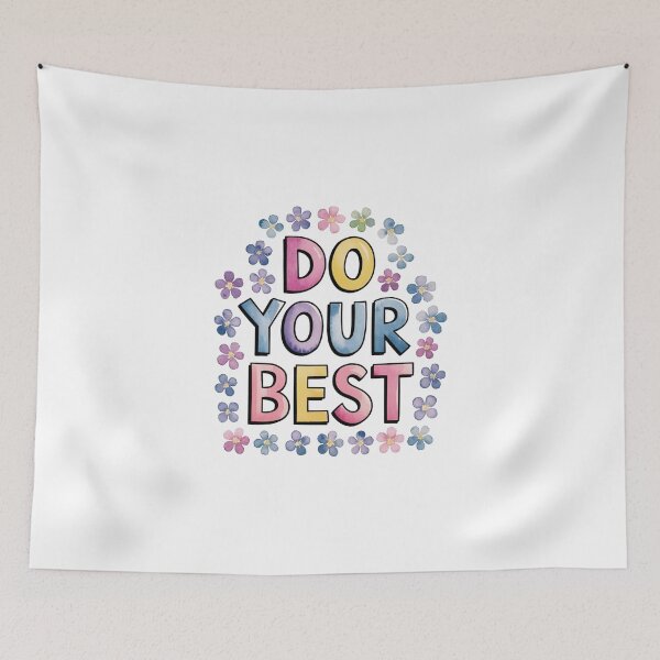 Item preview, Do your best ... designed and sold by nimmitrends.
