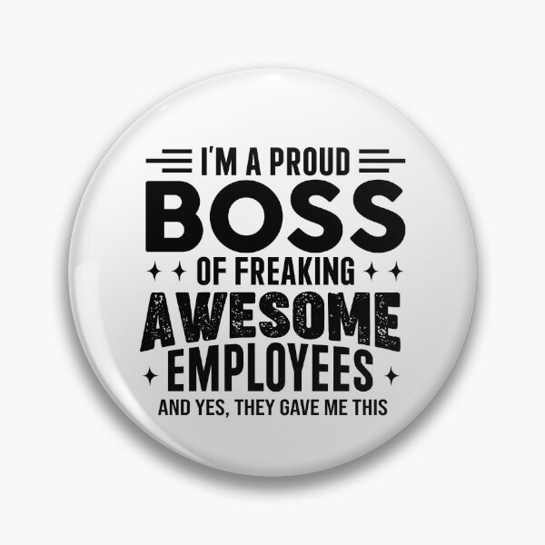 Item preview, I'm A Proud Boss Of Awesome Employees #ProudBoss Gear designed and sold by DynamicDesign.
