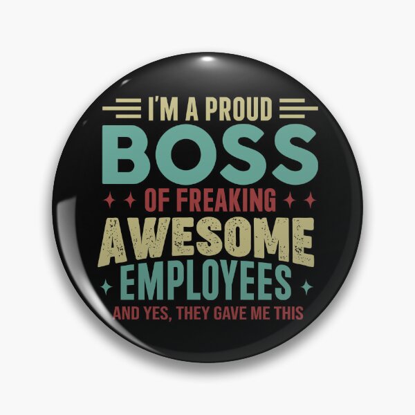 Item preview, I'm A Proud Boss Of Awesome Employees #ProudBoss Gear designed and sold by DynamicDesign.