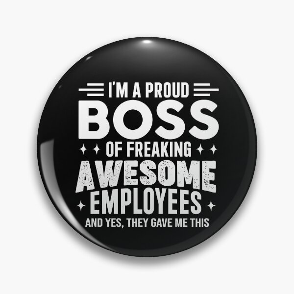 Item preview, I'm A Proud Boss Of Awesome Employees #ProudBoss Gear designed and sold by DynamicDesign.