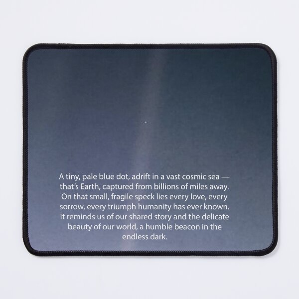 Item preview, A tiny, pale blue dot, adrift in a vast cosmic sea designed and sold by xonaz.