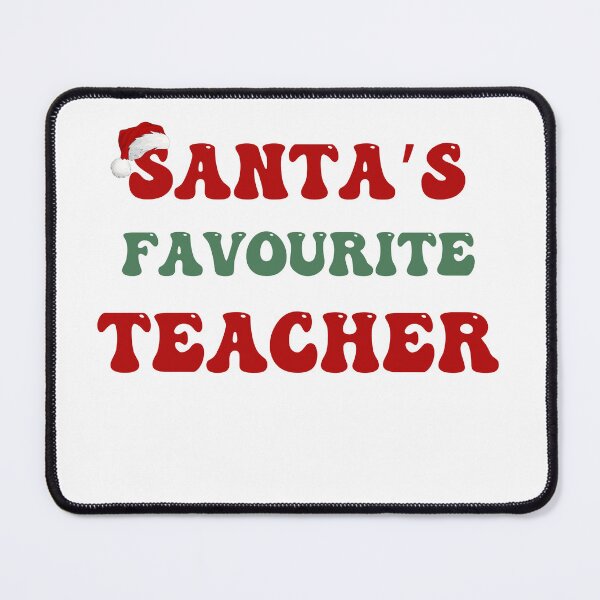 Item preview, Santa's Fave Teacher designed and sold by laughlines71.