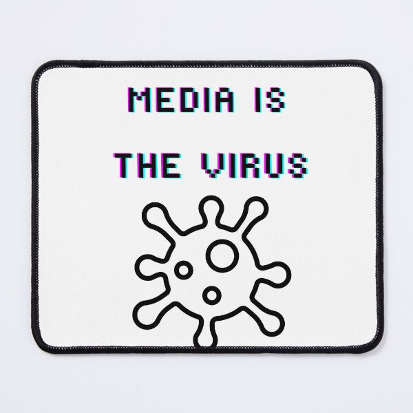 Item preview, Media is the Virus designed and sold by UmagineArts.