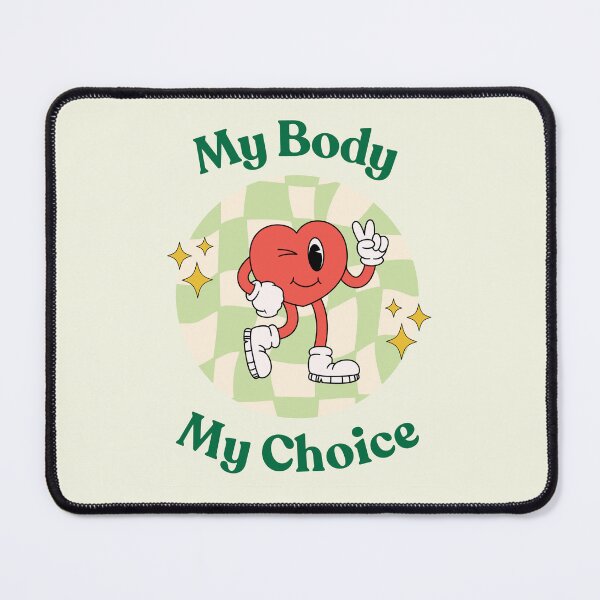 Item preview, "My Body My Choice" Feminist Pro-Choice Slogan designed and sold by XXRebellion.