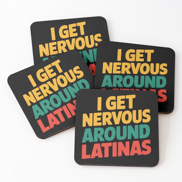 Item preview, I Get Nervous Around Latinas - A funny gift for anyone who loves Latinas and has a sense of humor! designed and sold by ZyziowskyArt.