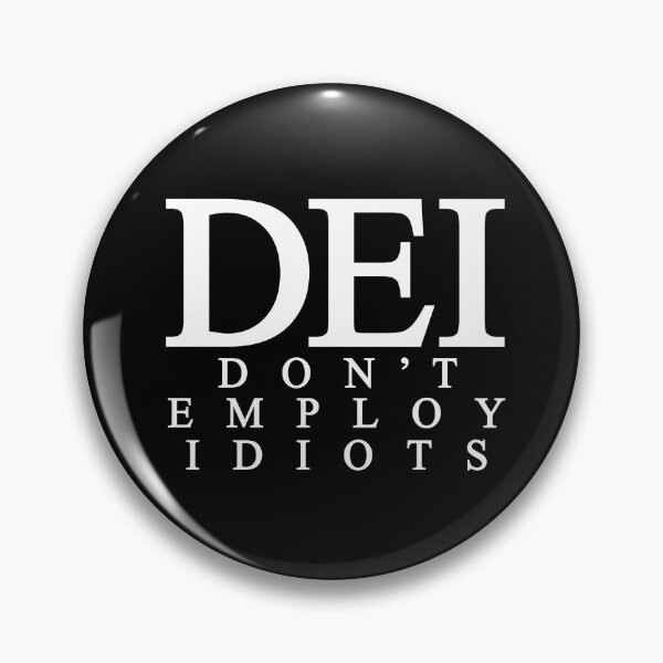 Item preview, DEI: Don't Employ Idiots designed and sold by Allen Peterson.